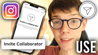 How To Use Instagram Collaboration Feature - Full Guide