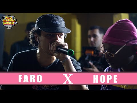HOPE X FARO - 1ª FASE - Roda Cultural da Rocinha: 126ª EDIÇÃO