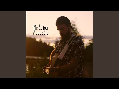 Me & You (Acoustic)