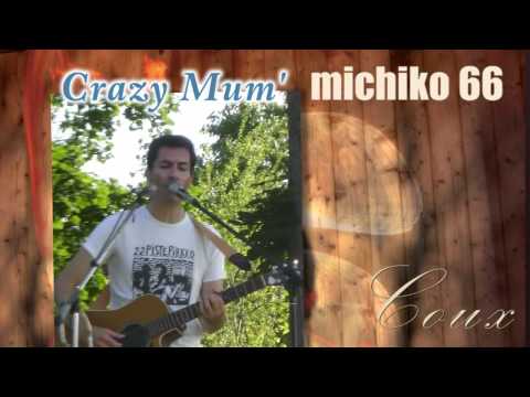 Crazy Mum - Concert Michiko 66 - Saint Benin d'Azy - 25/07/2012