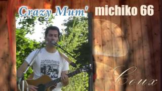 Crazy Mum - Concert Michiko 66 - Saint Benin d'Azy - 25/07/2012