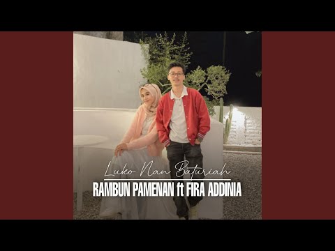 Luko Nan Baturiah (feat. Fira Addinia)