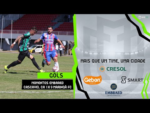 Gols \ Momentos Embraed - Cascavel CR 1 x 9 Maringá - 11ª Rodada Paranaense 2021