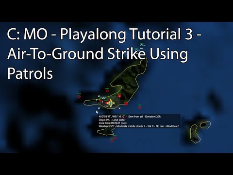 C: MO - Playalong Tutorial 3 - Air-To-Ground Strike Using Patrols