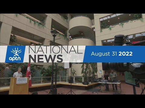 APTN National News August 31, 2022 – Iqaluit state of emergency ends, MMIWG walk