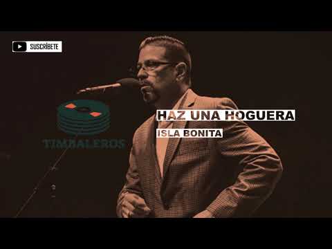 Haz Una Hoguera - Isla Bonita