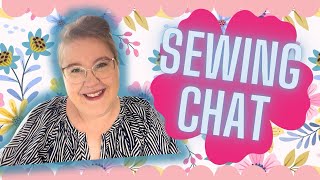 Sewing Chat! 🌸