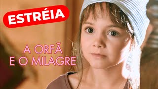 PAIS ADOTIVOS DESCOBREM QUE A FILHA TEM UM DOM SOBRENATURAL | A ORFÃ E O MILAGRE | MISTÉRIO