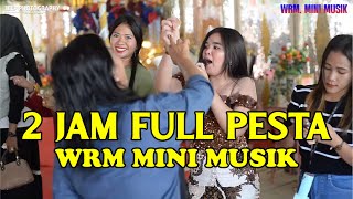 Download lagu PESTA - WRM MINI MUSIK mp3 Download lagu PESTA - WRM MINI MUSIK mp3