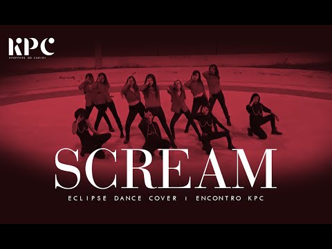 ECLIPSE - DREAMCATCHER (드림캐쳐) | INTRO + SCREAM | DANCE COVER [Encontro KPC]