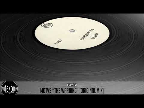 MOTVS  "The Warning" (Original Mix) (Preview) (Autektone Records)
