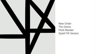 New Order - The Game (Mark Reeder Spielt Mit Version) (Official Audio)