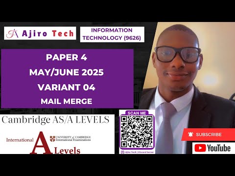 Cambridge AS & A Level Information Technology (9626) Paper 4  Mail Merge May June 2025 Variant 04