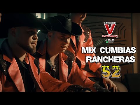 Mix Cumbias Rancheras 52 - Dj Vicman Chile