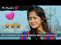 O Dil Tod Ke Hansti Ho Mera Remix Video Song / Bewafa Sanam / Kishan Kumar / Udit Narayan - Sad song