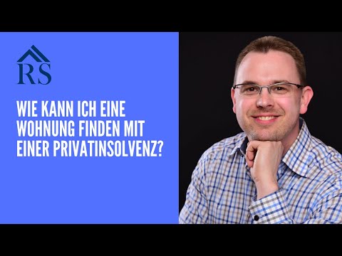 Privatinsolvenz wie Wohnung finden?