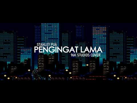 Pengingat Lama - Stanley Pua (cover)