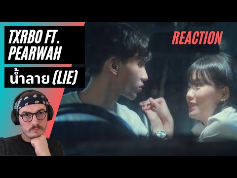 Farang (German) react to Txrbo Ft. PEARWAH น้ำลาย (Lie) (Prod. By NINO & Txrbo) in English.