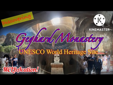 Discovering the UNESCO World Heritage Site - GEGHARD MONASTERY