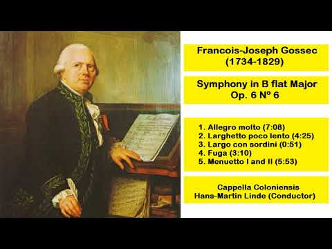 Francois-Joseph Gossec (1734-1829) - Symphony in B flat Major Op. 6 Nº 6