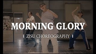 Morning Glory - KEHLANI  ||  ZISU CHOREOGRAPHY  ||  BEATMIX DANCE STUDIO
