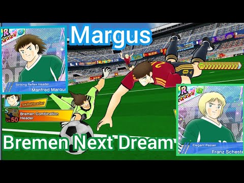 captain tsubasa dream team - Margus and Schester Bremen Next Dream