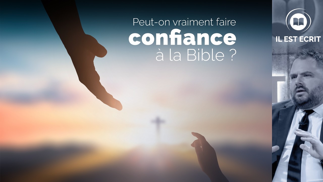 Peut-on vraiment faire confiance à la Bible ?