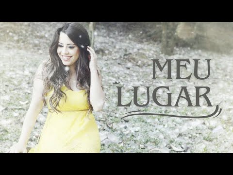 KAREN MATTOS - MEU LUGAR | CLIPE OFICIAL