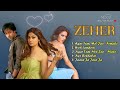 Zeher Movie All Songs Bollywood Hit Songs Hindi Songs Emraan Hashmi Shamita Shetty