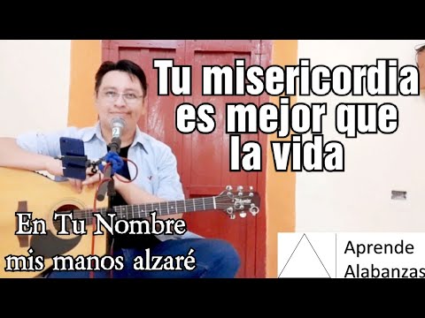 Tu Misericordia Es Mejor Que La Vida - Himnos…