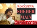 Sheher Main X Rockstar