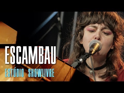 "Não fui eu" - Escambau no Estúdio Showlivre 2017