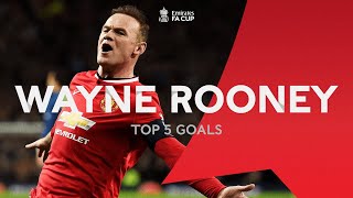 Wayne Rooney&#39;s Top 5 FA Cup Goals | From the Archive