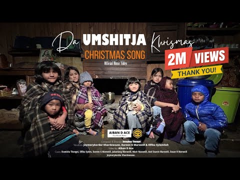 Da Umshitja Khrismas//Ka aïom lehkmen ha ïing baduk//Joymery Kordor, Dareen & Elfi with Evanisha
