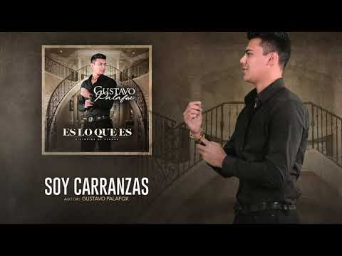 Gustavo Palafox - Soy Carranzas