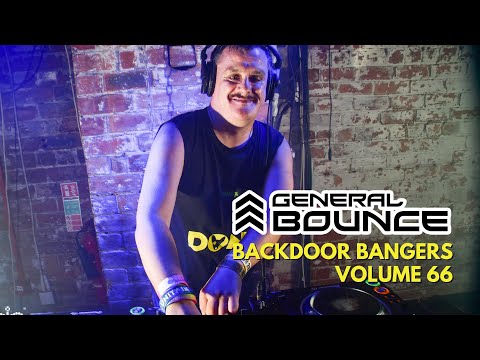 DJ General Bounce - Backdoor Bangers volume 66 - hard house mix