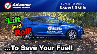 'Lift & Roll' To Save Your Fuel!