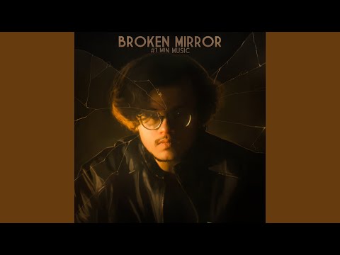 Broken Mirror - Shivang Arora