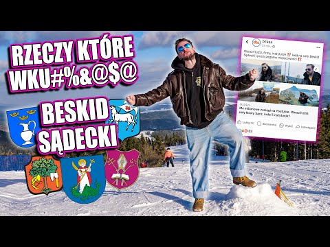 61 THINGS that WK*$&J@ in the SĄDECKI BESKID (Nowy Sącz, Krynica, Muszyna)