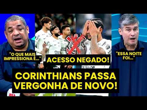 “O CORINTHIANS É LAMENTÁVEL, NÃO PARA DE AFUNDAR e AGORA VAI TER QUE…” ELIMINADO DA LIBERTADORES!