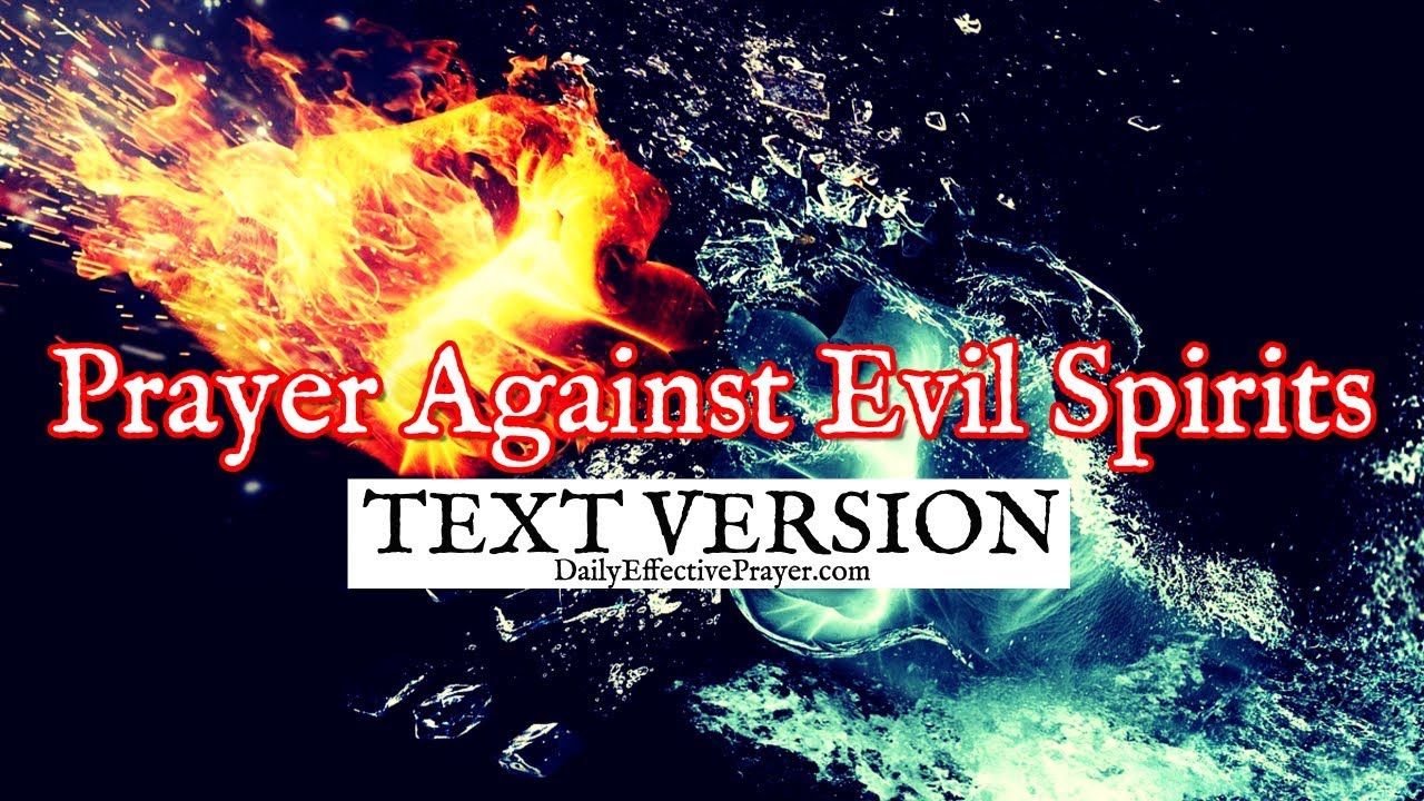 Prayer Against Evil Spirits (Text Version - No Sound)