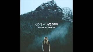 Skylar Grey - Moving Mountains