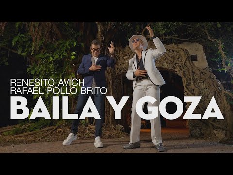 Renesito Avich ft. Rafael Pollo Brito - Baila y Goza
