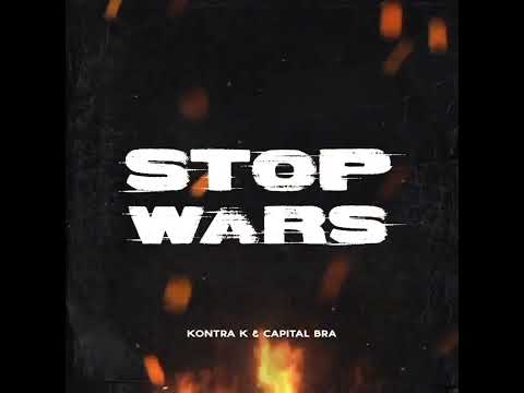 Kontra K feat. Capital Bra - Stop Wars [Song Hörprobe2]