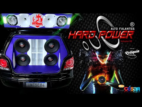 HARD POWER ALTO FALANTES PANCADÃO AUTOMOTIVO VOLUME 9 - DJ CÉSAR
