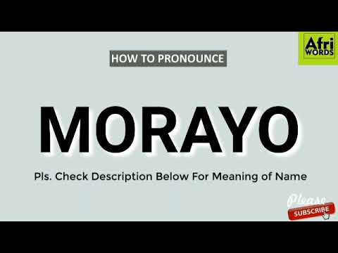 How to pronounce MORAYO