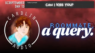 Talktober 2025 - Day 13:  Can I Kiss You? [Roommates] [Socially awkward] [ASMR Roleplay]
