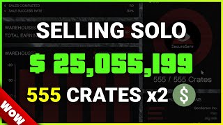 My Biggest Sale $25,055,199 from DOUBLE MONEY SPECIAL CARGO in GTA Online (SELLING 555 CRATES SOLO)