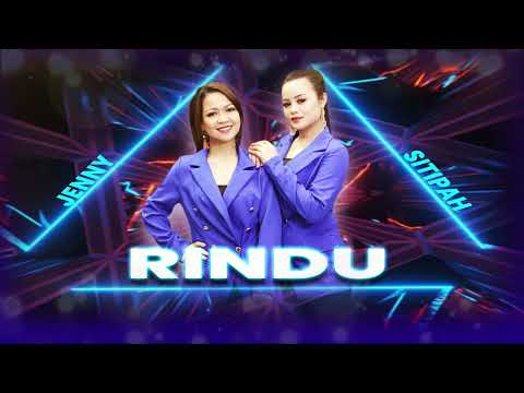 RINDU -  JENNY GAISING ft SITIPAH JAHAMIN