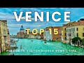 15 MUST DO S TOP ATTRACTIONS AND HIDDEN GEMS When Visiting Venice ITALY